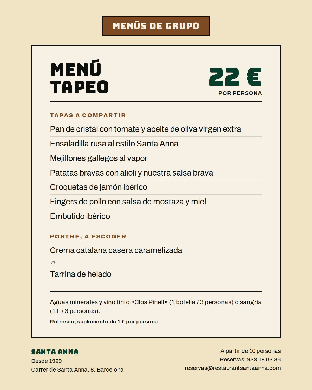 Santa Anna's Menú Tapeo: seven tapas to share, dessert, wine or sangria and water, €22 a head.